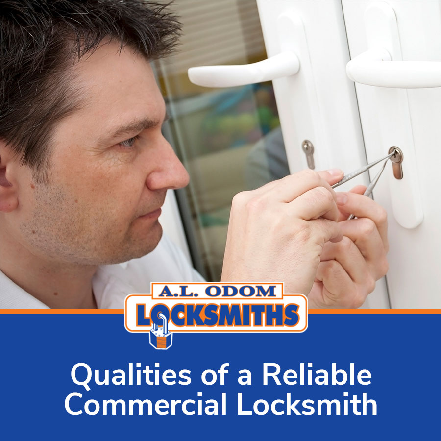 Qualities of a Reliable Commercial Locksmith