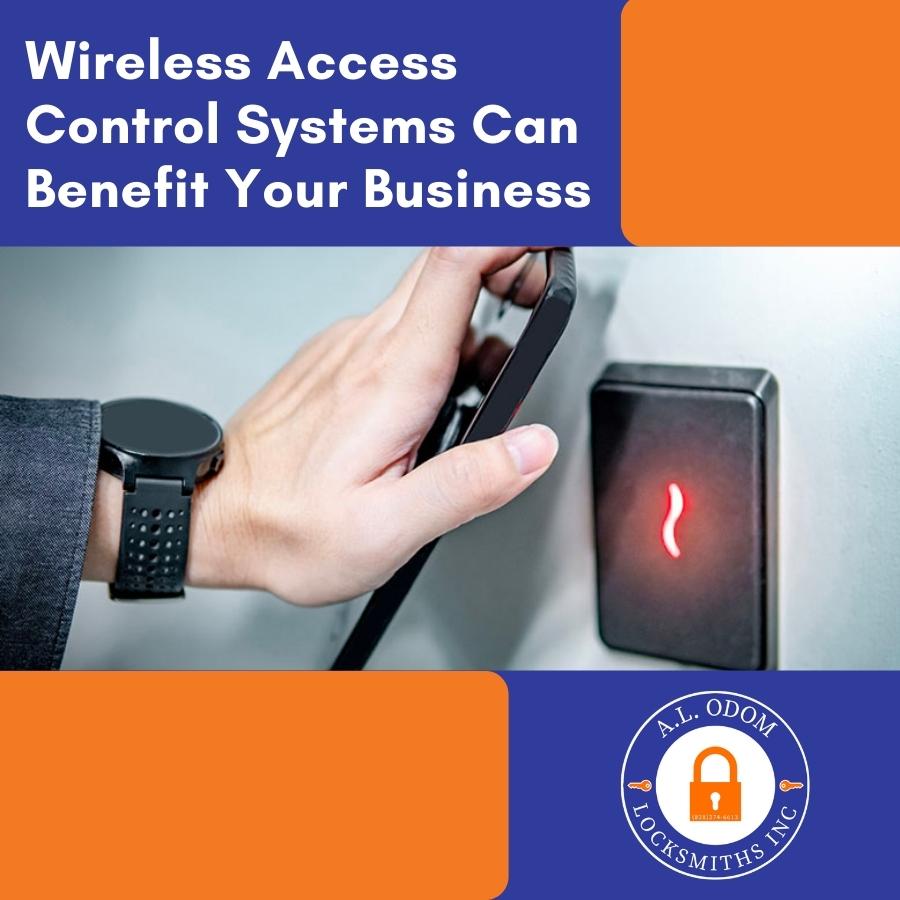 How Wireless Access Control Systems Can Benefit Your Business